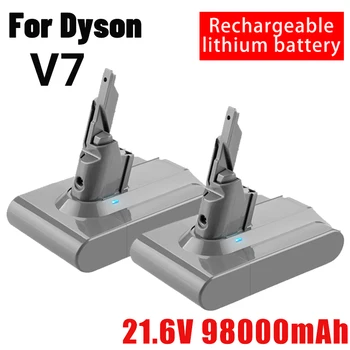 Нова литиево-йонна акумулаторна батерия Дайсън V7 21,6 В 98000 ма за подмяна на прахосмукачка Дайсън V7 Battery Animal Pro