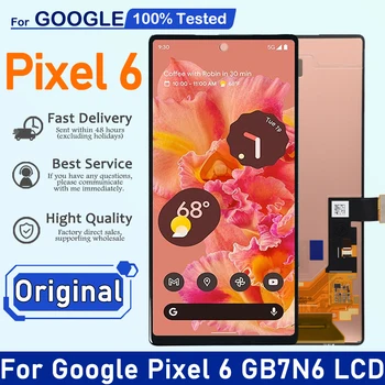 За Google Pixel 6 LCD дисплей AMOED за Google Pixel 6 Подмяна на екрана, За да GB7N6 G9S9B16 LCD дисплей с сензорен екран Дигитайзер В Събирането на