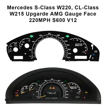 Таблото за Mercedes S-Class W220 CL-Class W215 Upgarde AMG Калибър 220 км / ч S600 V12