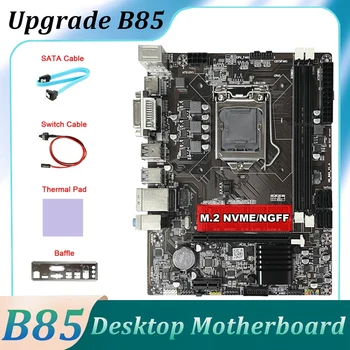 Дънна платка B85 + Кабел SATA + Кабел за превключване + Стена + Термопакет LGA1150 DDR3 M. 2 NVME VGA DVI HD За 4-ти процесора 1150