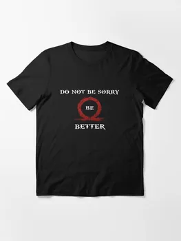 Do_Not_Be_Sorry_Be_Better/Мъжка тениска с кръгло деколте, Летни Нови Детски Блузи За момчета и Момичета, тениски, Мъжки потници, тениска XL