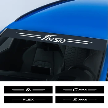 Стикер на предното стъкло на превозното средство за Ford C-MAX EXPEDITION Fiesta ФИГО FLEX GALAXY, KA RANGER S-MAX, TRANSIT GT Автоаксесоари