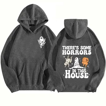 Топ блузи с качулка There ' s Some Horrors In This House, мъжки и дамски блузи с духа на тикви за Хелоуин, за подарък най-hoody с качулка