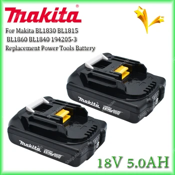 Оригинална Литиево-йонна Батерия 18V Makita 5.0 Ah За BL1830 BL1815 BL1860 BL1840 194205-3, Сменяеми батерии За електрически Инструменти
