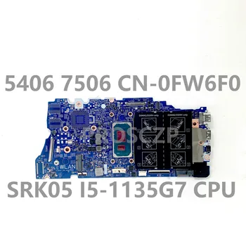 Дънна платка CN-0FW6F0 0FW6F0 FW6F0 За DELL Inspiron 14 5400 5406 дънна Платка на лаптоп 19861-1 с процесор SRK05 I5-1135G7 100% Тествана